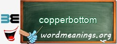 WordMeaning blackboard for copperbottom